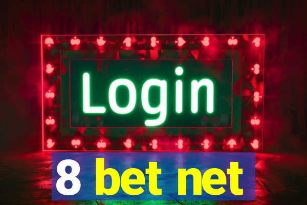 8 bet net